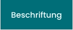 Beschriftung